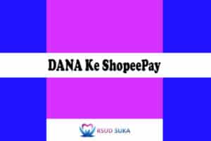 DANA-Ke-ShopeePay