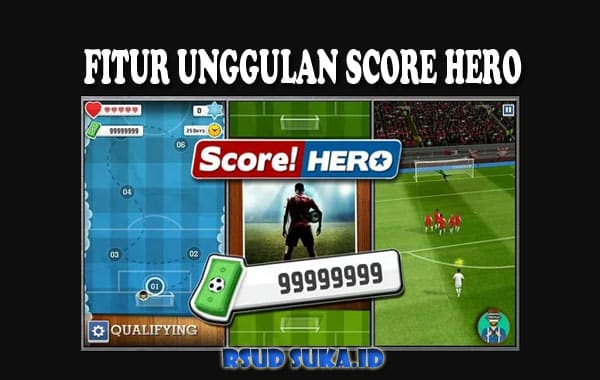 Fitur Unggulan Score Hero Mod Apk